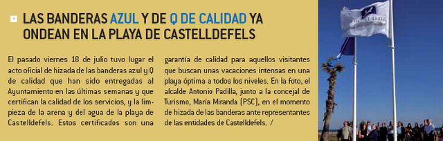 Notícia publicada al número d'agost de 2008 a la revista El Castell sobre la hissada de la bandera blava i de la Q de Qualitat a la platja de Castelldefels